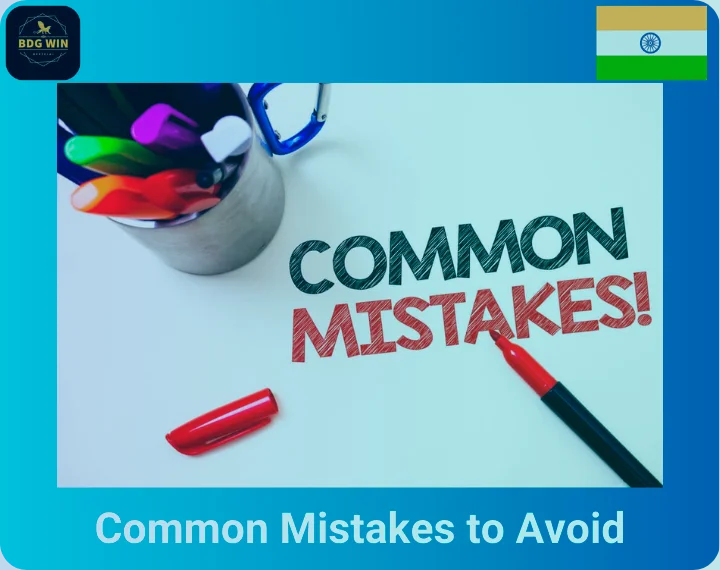 Common Mistakes to Avoid